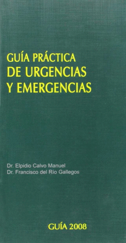 GUIA PRACTICA DE URGENCIAS Y EMERGENCIAS