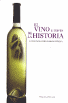 VINO A TRAVES DE LA HISTORIA, EL
