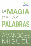 MAGIA DE LAS PALABRAS, LA