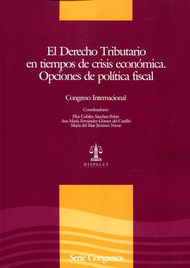 DERECHO TRIBUTARIO EN TIEMPOS DE CRISIS ECON�MICA,