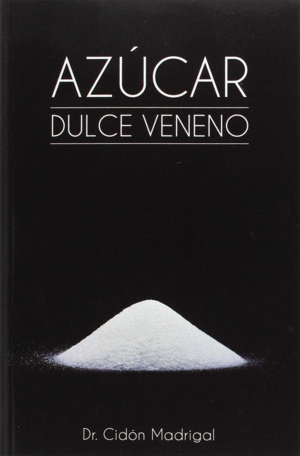 AZCAR: DULCE VENENO