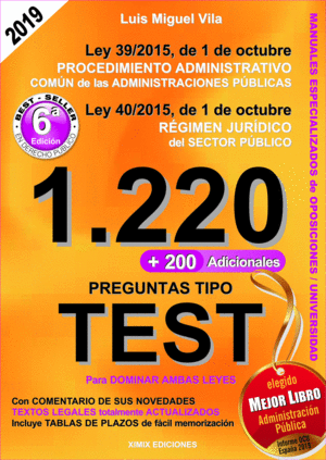 1220 PREGUNTAS TIPO TEST. LEY 39/2015, DE 1 DE OCTUBRE, DEL PROCEDIMIENTO ADMINI
