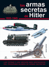 ARMAS SECRETAS DE HITLER, LAS 1.933 1.945
