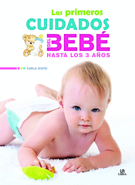 LOS PRIMEROS CUIDADOS DEL BEBE HASTA LOS 3 AOS