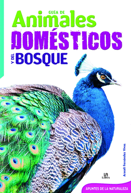 GUIA DE ANIMALES DOMESTICOS Y DEL BOSQUE