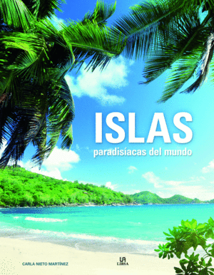 ISLAS PARADIS�ACAS DEL MUNDO