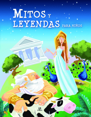 MITOS Y LEYENDAS PARA NI�OS