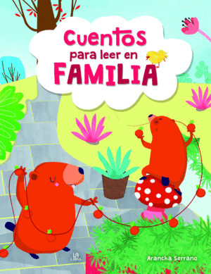 CUENTOS PARA LEER EN FAMILIA