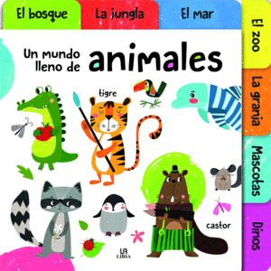 UN MUNDO LLENO DE ANIMALES