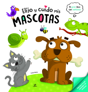 ELIJO Y CUIDO MIS MASCOTAS - MI GRAN LIBRO CON VEN