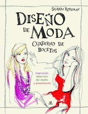 DISEO DE MODA - CUADERNO DE BOCETOS