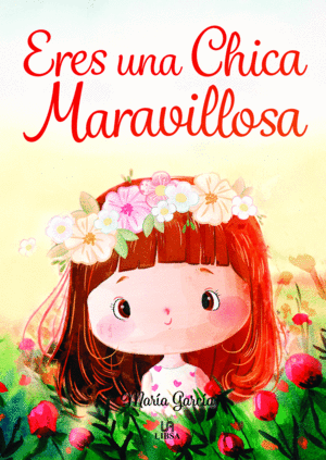***ERES UNA CHICA MARAVILLOSA