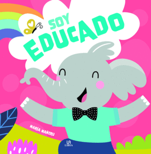 SOY EDUCADO- EDUCAR EN VALORES