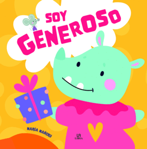 SOY GENEROSO- EDUCAR EN VALORES