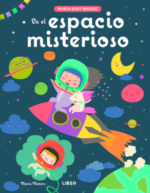 EN EL ESPACIO MISTERIOSO- BUSCA BABY MAGICO