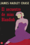SECUESTRO DE MISS BLANDISH, EL PL 999/12
