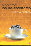 NOSOTROS LOS NO-ESCRITORES