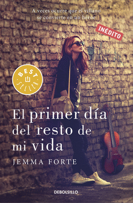 EL PRIMER D�A DEL RESTO DE MI VIDA