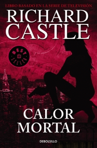 CALOR MORTAL (SERIE CASTLE 5)