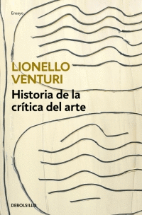 HISTORIA DE LA CR�TICA DE ARTE