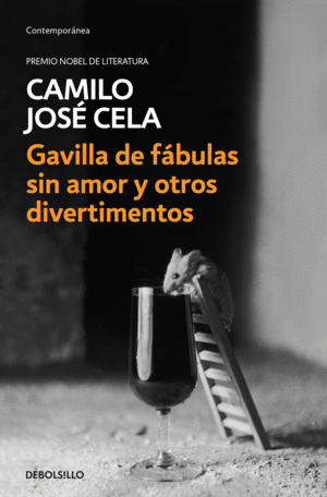 GAVILLA DE FBULAS SIN AMOR Y OTROS DIVERTIMENTOS