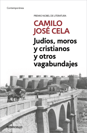 JUDOS, MOROS Y CRISTIANOS Y OTROS ESCRITOS DE VIAJE