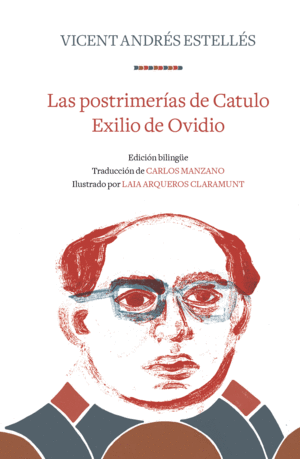 LAS POSTRIMER�AS DE CATULO/EXILIO DE OVIDIO