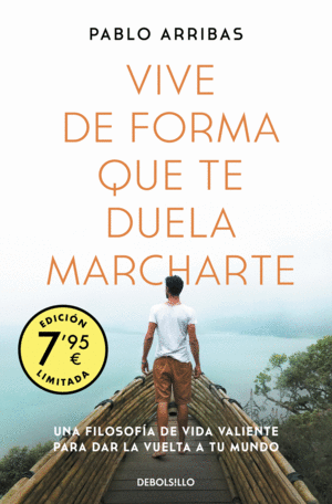 VIVE DE FORMA QUE TE DUELA MARCHARTE (CAMPAA EDICIN LIMITADA)