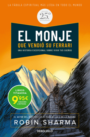 EL MONJE QUE VENDI� SU FERRARI (EDICI�N ESPECIAL 25 ANIVERSARIO)