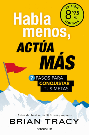 HABLA MENOS, ACTUA MAS