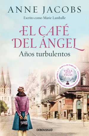 EL CAFE DEL ANGEL. A�OS TURBULENTOS (CAFE DEL ANGEL 2)
