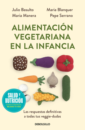 ALIMENTACI�N VEGETARIANA EN LA INFANCIA (CAMPA�A EDICI�N LIMITADA)