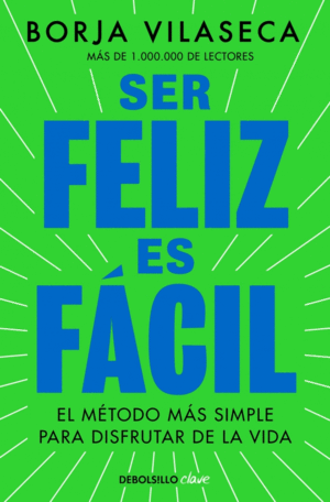 SER FELIZ ES FACIL