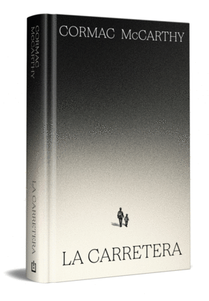 LA CARRETERA (EDICI�N ESPECIAL EN TAPA DURA)