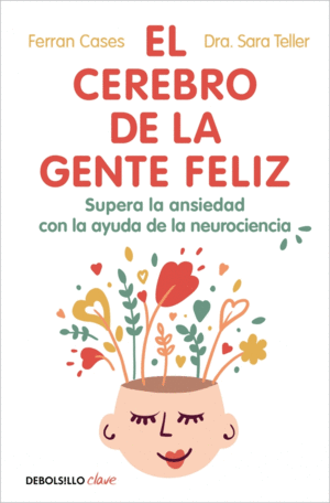 CEREBRO DE LA GENTE FELIZ, EL