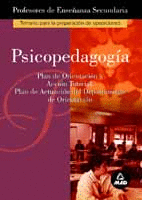 PSICOPEDAGOGIA. PLAN DE ORIENTACION Y ACCION TUTORIAL. PLAN DE ACTUACION DEL DEP