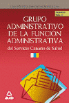 GRUPO ADMINISTRATIVO DE LA FUNCION ADMINISTRATIVA DEL SERVICIO CA