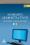 AUXILIARES ADMINISTRATIVOS DEL SERVICIO CANARIO DE SALUD. TEST