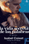 VIDA SECRETA DE LAS PALABRAS, LA EL GUION