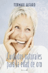 CUIDADOS NATURALES PARA LA EDAD DE ORO