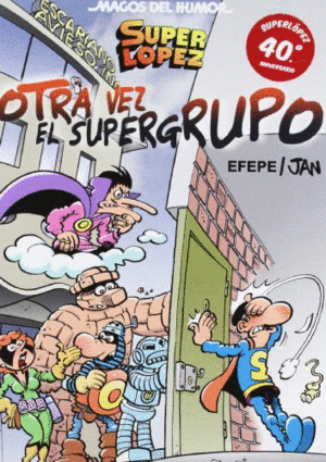 MHSL N� 156. OTRA VEZ EL SUPERGRUPO!