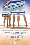 DOS HOMBRES Y UN NI�O