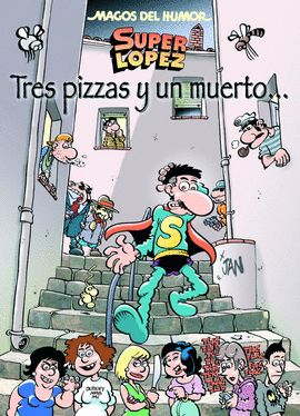 MHSLPEZ N 168. TRES PIZZAS Y UN MUERTO
