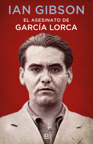 EL ASESINATO DE GARCA LORCA