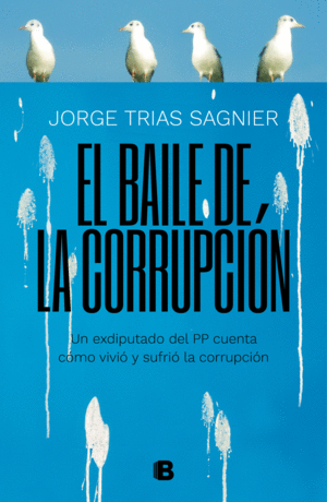 EL BAILE DE LA CORRUPCI�N
