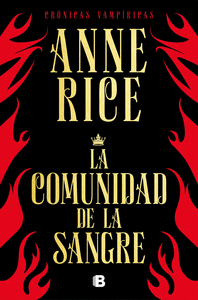 LA COMUNIDAD DE LA SANGRE (CRNICAS VAMPRICAS 13)