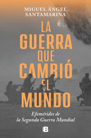 LA GUERRA QUE CAMBI EL MUNDO
