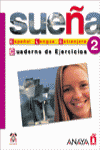 SUE�A 2 CUADERNOS EJERCICIOS ESPA�OL LENGUA EXTRANJERA NIVEL MEDI
