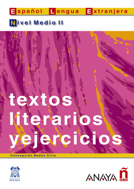 TEXTOS LITERARIOS Y EJERCICIOS  NIVEL MEDIO II