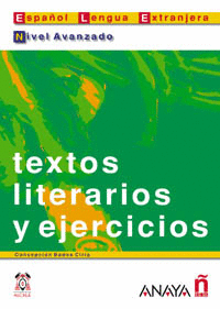 TEXTOS LITERARIOS Y EJERCICIOS NIVEL AVANZADO